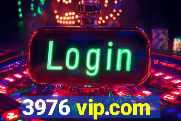 3976 vip.com